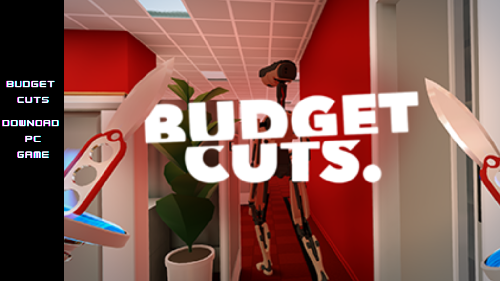 BUDGET CUTS Download Pc Game