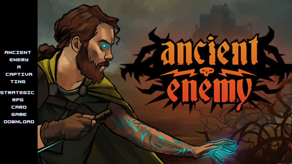 Ancient Enemy A Captivating Strategic RPG Card Game Download