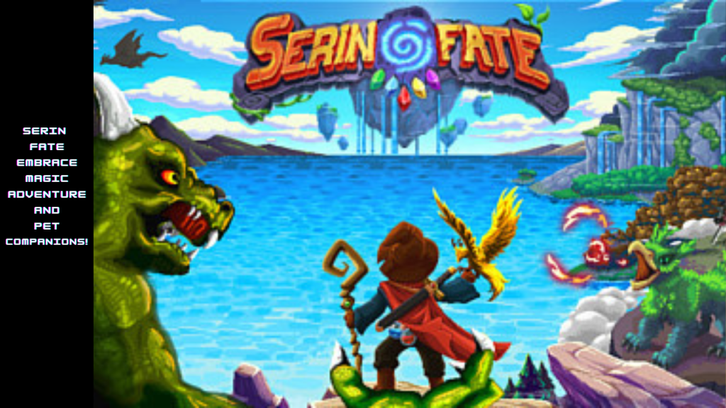 Serin Fate Embrace Magic Adventure and Pet Companions!