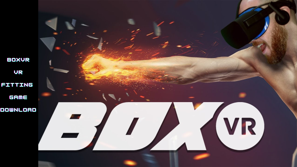 BOXVR VR FITTING GAME DOWNLOAD