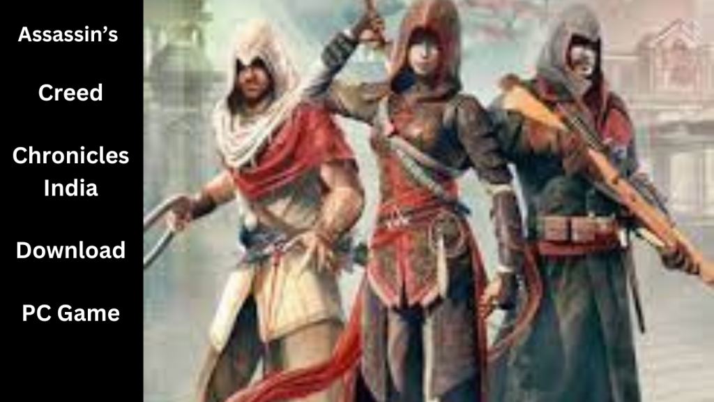 Assassin’s Creed Chronicles India