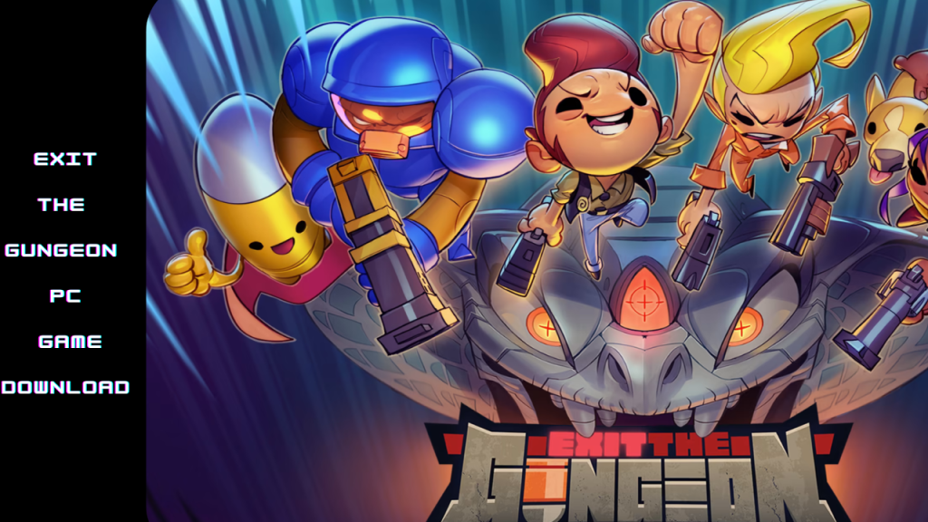 EXIT THE GUNGEON PC GAME DOWNLOAD