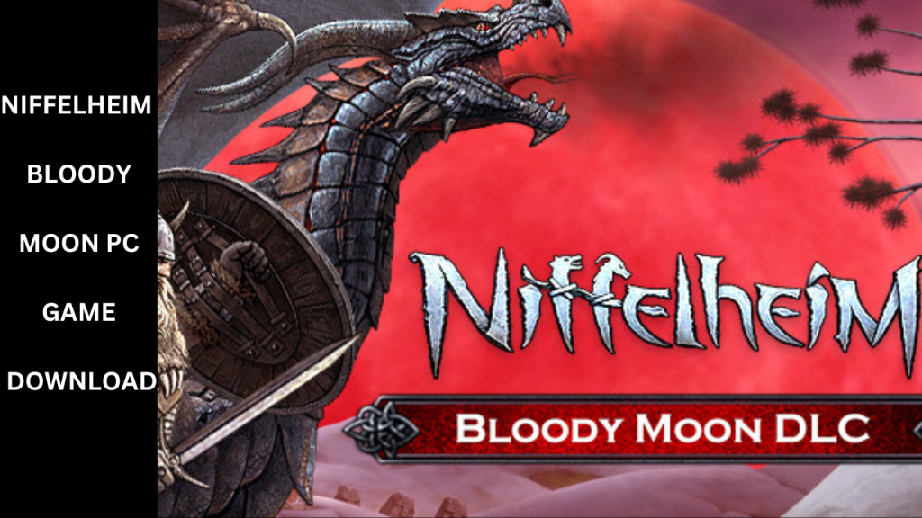 NIFFELHEIM BLOODY MOON PC GAME DOWNLOAD