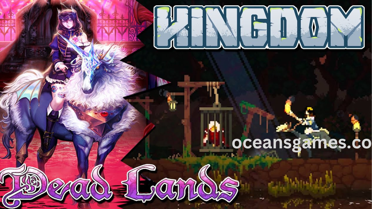 KINGDOM TWO CROWNS DEAD LANDS 